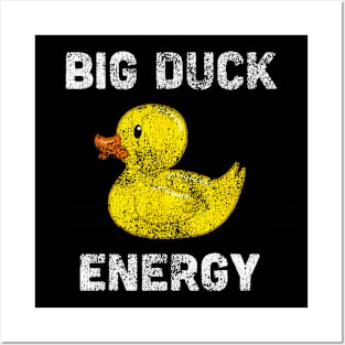 Rubber Ducky Funny Meme Big Duck Energy Posters and Art